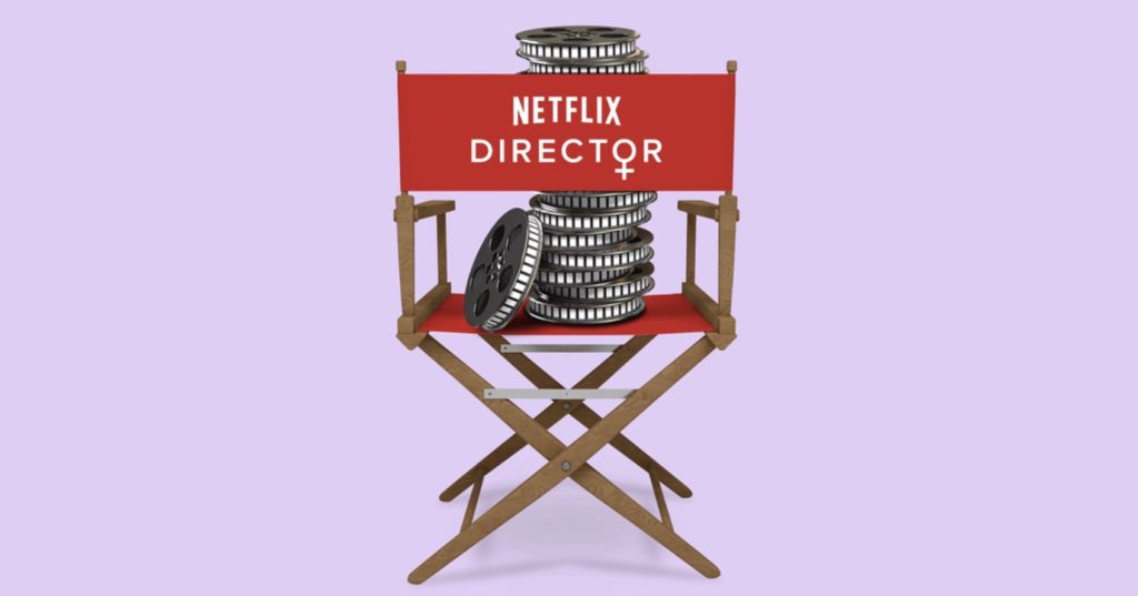 Netflix Women Directors Diversity Hollywood
