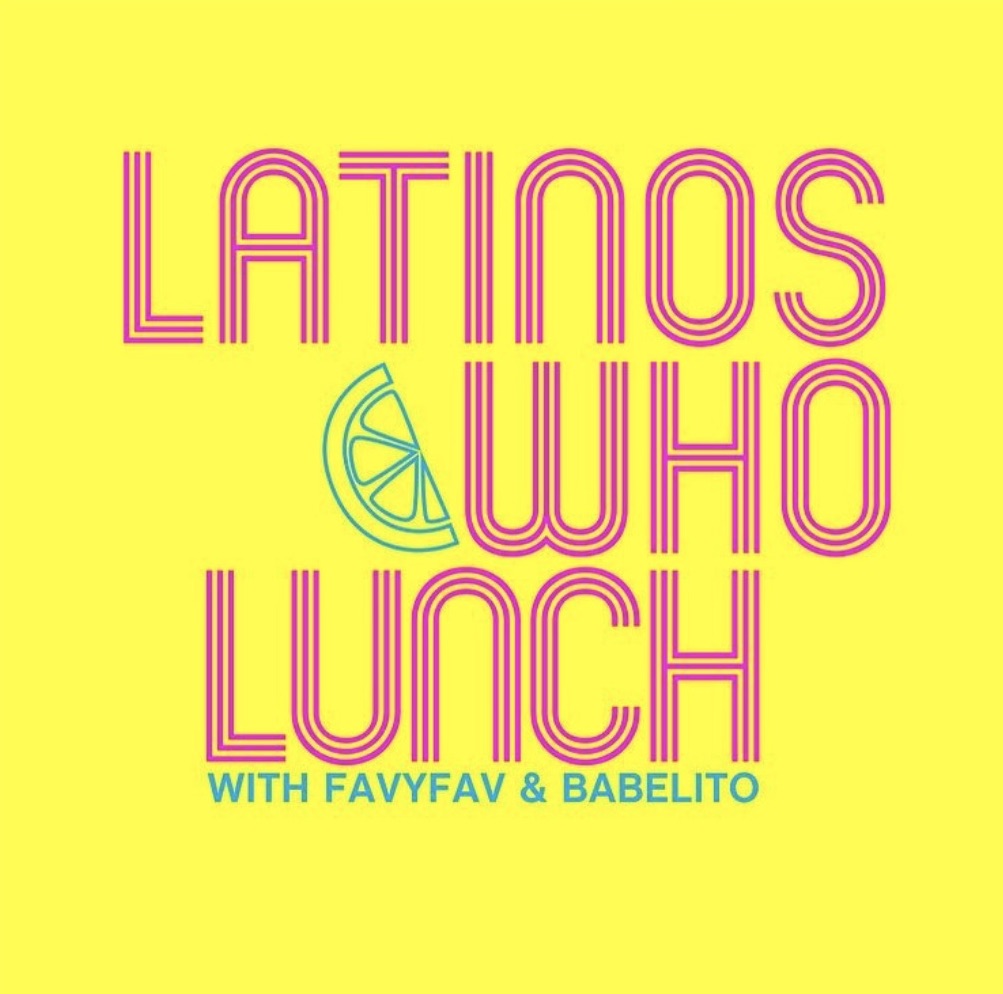 Latinos Who Lunch Podcast