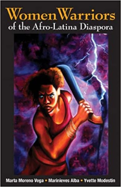 Women Warriors of the Afro-Latina Diaspora BeLatina Latinx