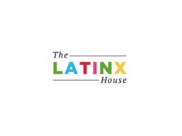 The Latinx House BELatina Latinx