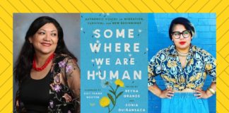 ‘Somewhere We Are Human,’ a Unique Anthology About Undocumented Voices Somewhere we are human BELatina Latinx