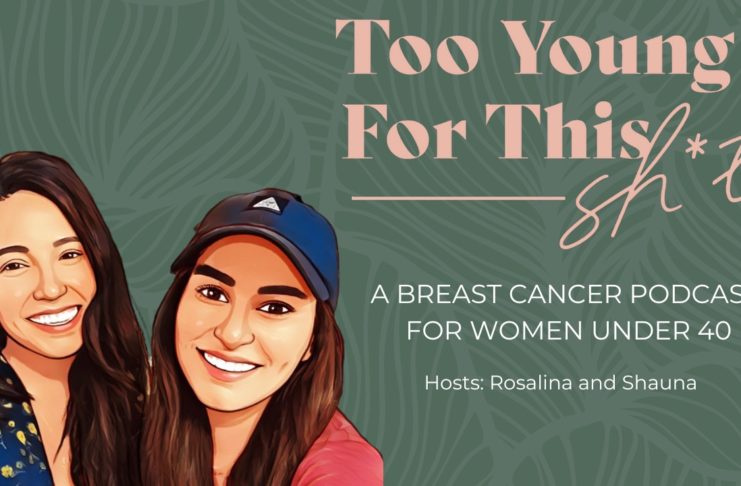 Meet The Hosts Of ‘Too Young For This Sh*t,’ A Breast Cancer Support Podcast belatina latine