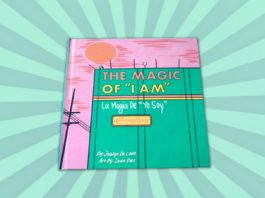 The Magic of ‘I Am,’ a Bilingual Children’s Book Looking To Empower Kids Through Positive Words belatina latine