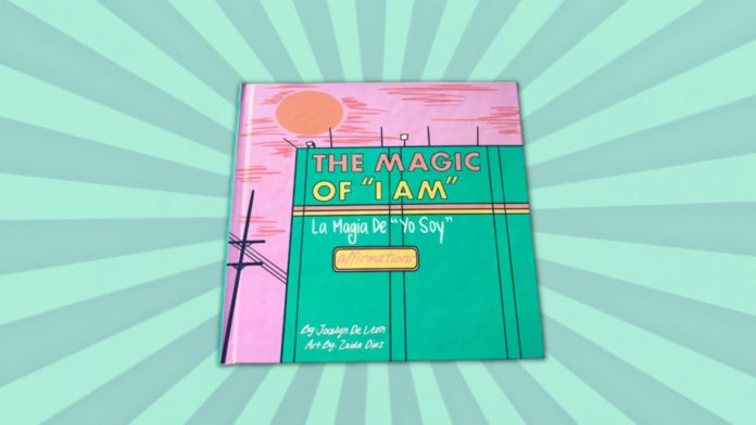 The Magic of ‘I Am,’ a Bilingual Children’s Book Looking To Empower Kids Through Positive Words belatina latine