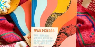 ’Wanderess,’ The Women’s Travel Guide Changing the Way We Embark on Adventures, Was Written by a Latina ’Wanderess,’ The Women’s Travel Guide Changing the Way We Embark on Adventures, Was Written by a Latina