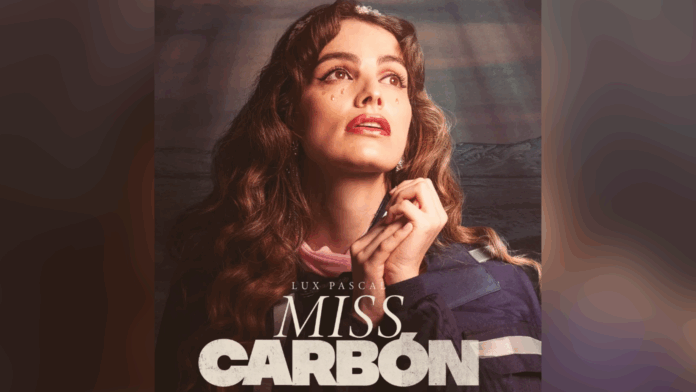 Pedro Pascal's Sister Lux Pascal Brings a True Story to Life in Spanish-Language Film 'Miss Carbón' as a Trans Latina Miner